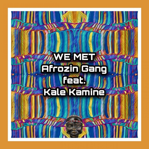 Afrozin Gang - We Met [MAD061]